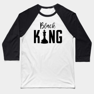 Black King, Black Father, Black Man Baseball T-Shirt